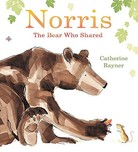 Norris the Bear Who Shared 