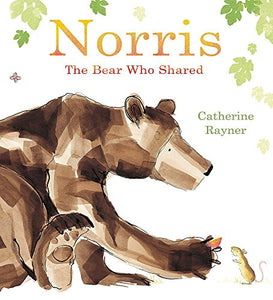 Norris the Bear Who Shared 