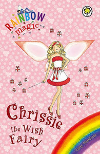 Rainbow Magic: Chrissie The Wish Fairy 