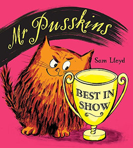 Mr Pusskins Best in Show 