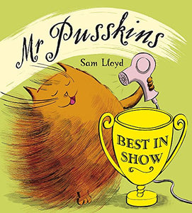 Mr Pusskins Best in Show 