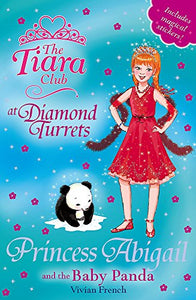 The Tiara Club: Princess Abigail and the Baby Panda 