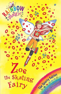 Rainbow Magic: Zoe the Skating Fairy 