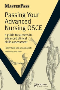 Passing Your Advanced Nursing OSCE 