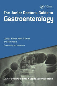 The Junior Doctor's Guide to Gastroenterology 