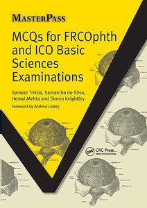 MCQs for FRCOphth and ICO Basic Sciences Examinations 