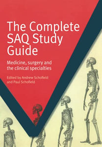 The Complete SAQ Study Guide 