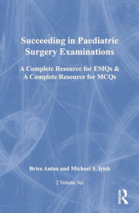 Succeeding in Paediatric Surgery Examinations, Two Volume Set 