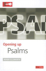 Opening Up Psalms 