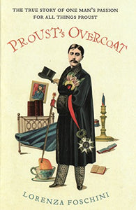 Proust'S Overcoat 