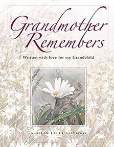 Grandmother Remembers 