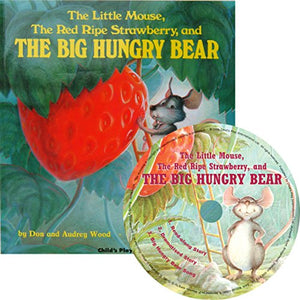 The Little Mouse, the Red Ripe Strawberry and the Big Hungry Bear 