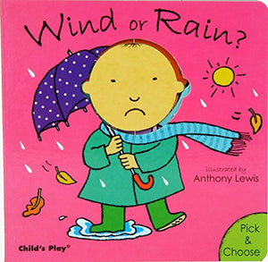 Wind or Rain? 