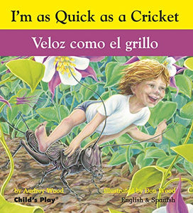 Veloz Como El Grillo / I'm as Quick as a Cricket 