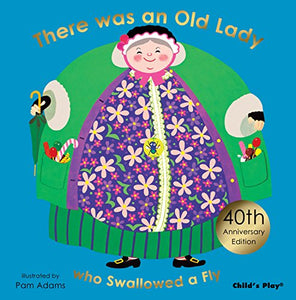 There Was an Old Lady Who Swallowed a Fly 