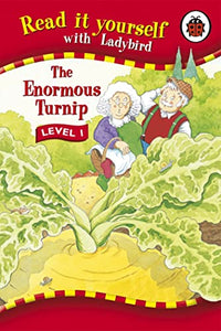 Read It Yourself: The Enormous Turnip - Level 1 