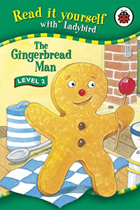 Read It Yourself: The Gingerbread Man - Level 2 