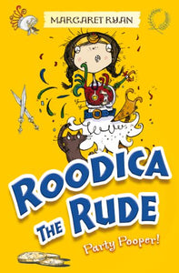 Roodica the Rude Party Pooper 