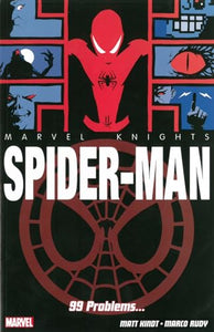 Marvel Knights: Spider-man: 99 Problems... 