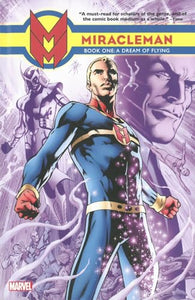 Miracleman Book One: A Dream of Flying 