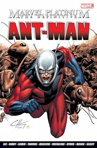 The Marvel Platinum: Definitive Ant-Man 