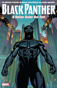 Black Panther Vol. 1: A Nation Under Our Feet 