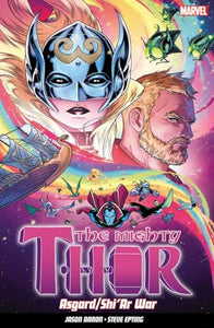 The Mighty Thor Vol. 3: Asgard/Shi'ar War 