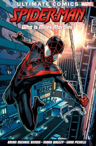 Ultimate Comics Spider-man: Who Is Miles Morales? 