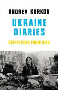 Ukraine Diaries 