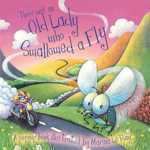 There Was an Old Lady Who Swallowed a Fly 