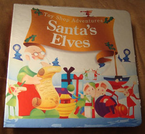 Santa's Elves (Toy Shop Adventures) 