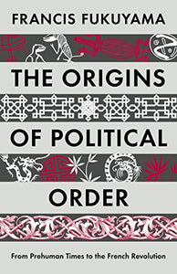 The Origins of Political Order 