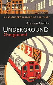 Underground, Overground 