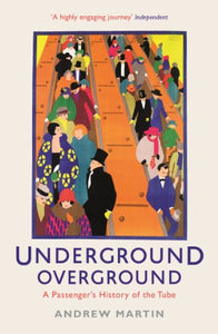 Underground, Overground 