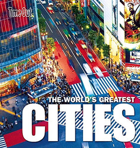 The World's Greatest Cities 