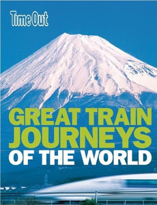 Great Train Journeys of the World 