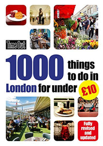 Time Out 1000 things to do in London for under £10 