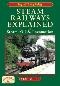 Steam Railways Explained 