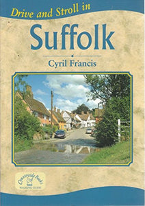 Drive and Stroll in Suffolk 