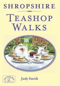 Shropshire Teashop Walks 