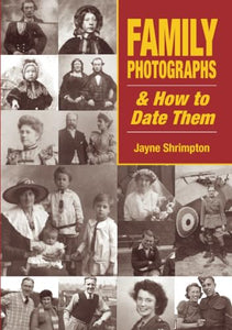 Family Photographs and How to Date Them 