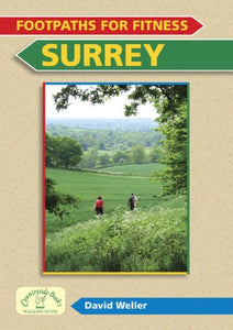 Footpaths for Fitness: Surrey 