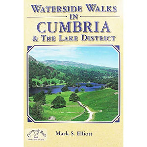 Waterside Walks in Cumbria and the Lake District 