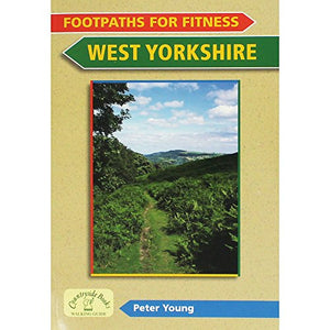 Footpaths for Fitness: West Yorkshire 