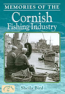 Memories of the Cornish Fishing Industry 