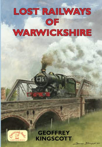 Lost Railways of Warwickshire 