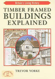 Timber-Framed Building Explained 