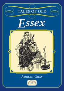 Tales of Old Essex 