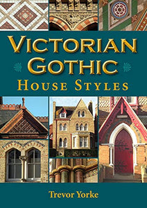 Victorian Gothic House Styles 