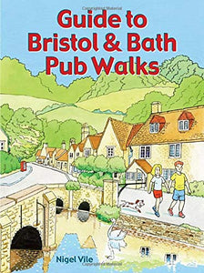 Guide to Bristol & Bath Pub Walks 